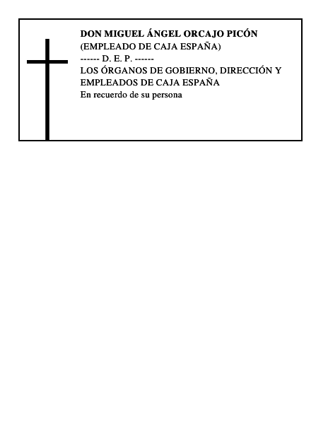 DON MIGUEL ÁNGEL ORCAJO PICÓN