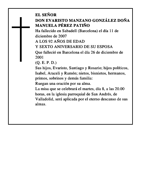 DON EVARISTO MANZANO GONZÁLEZ DOÑA MANUELA PÉREZ PATIÑO
