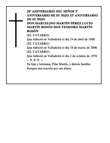DON MARCELINO MARTÍN PÉREZ LUCIO MARTÍN ROSÓN DON TEODORO MARTÍN ROSÓN