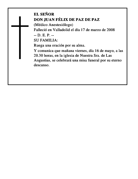 DON JUAN FÉLIX DE PAZ DE PAZ