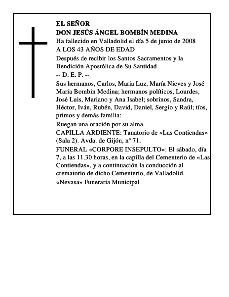 DON JESÚS ÁNGEL BOMBÍN MEDINA