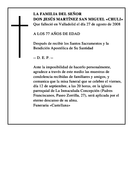 DON JESÚS MARTÍNEZ SAN MIGUEL CHULI