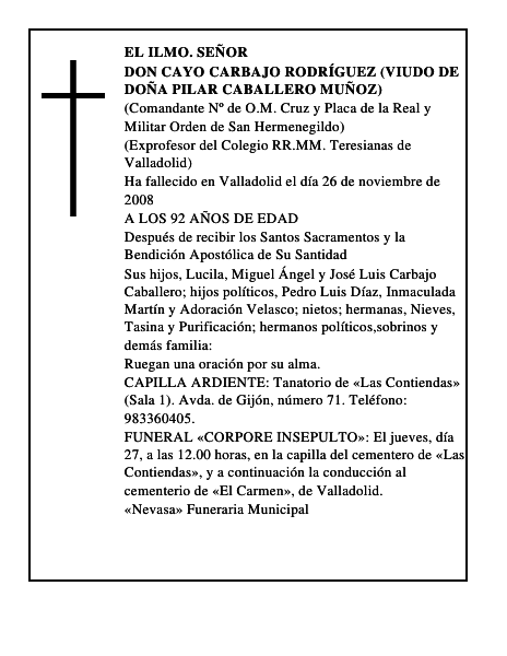 DON CAYO CARBAJO RODRÍGUEZ (VIUDO DE DOÑA PILAR CABALLERO MUÑOZ)