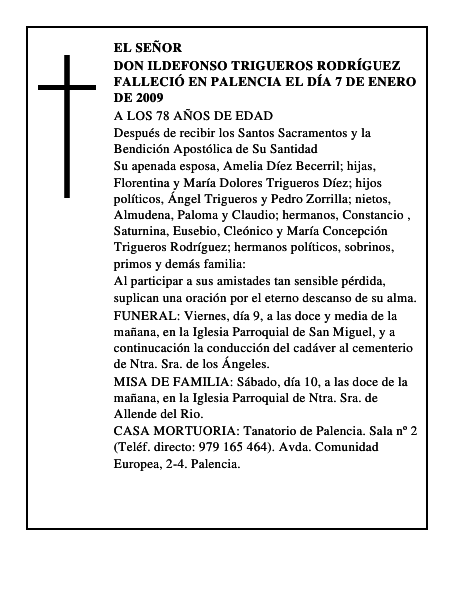 DON ILDEFONSO TRIGUEROS RODRÍGUEZ Falleció en Palencia el día 7 de enero de 2009