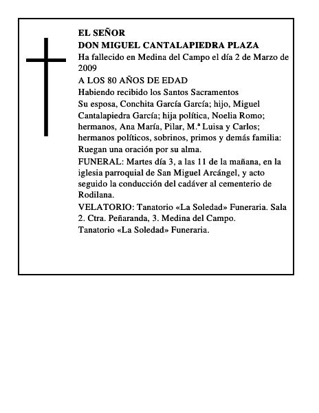 DON MIGUEL CANTALAPIEDRA PLAZA