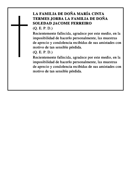 LA FAMILIA DE DOÑA MARÍA CINTA TERMES JORBA LA FAMILIA DE DOÑA SOLEDAD JACOME FERREIRO