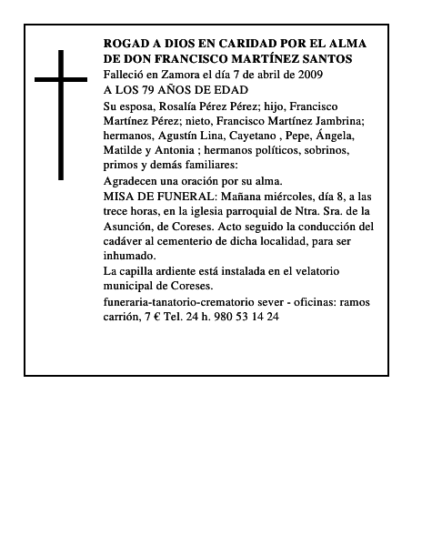 ROGAD A DIOS EN CARIDAD POR EL ALMA DE DON FRANCISCO MARTÍNEZ SANTOS