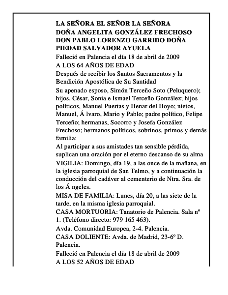 DOÑA ANGELITA GONZÁLEZ FRECHOSO DON PABLO LORENZO GARRIDO DOÑA PIEDAD SALVADOR AYUELA