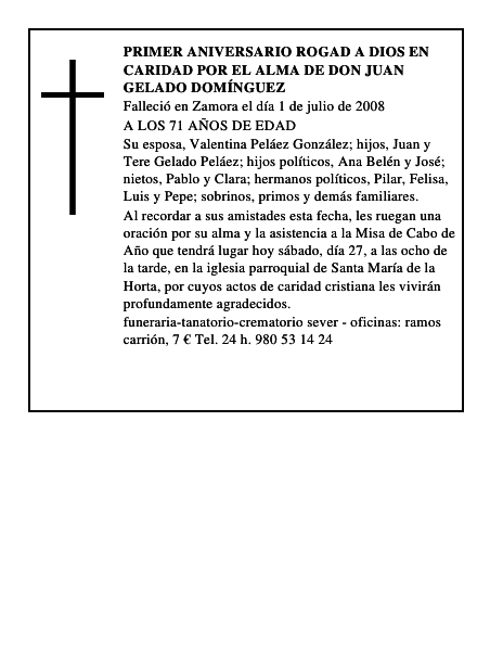 primer aniversario rogad a dios en caridad por el alma de DON JUAN GELADO DOMÍNGUEZ