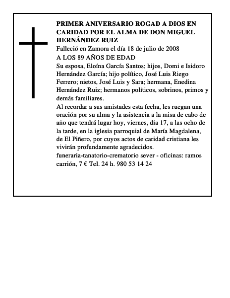 PRIMER ANIVERSARIO rogad a dios en caridad por el alma de DON MIGUEL HERNÁNDEZ RUIZ