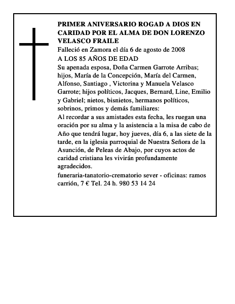 PRIMER ANIVERSARIO ROGAD A DIOS EN CARIDAD POR EL ALMA DE DON LORENZO VELASCO FRAILE