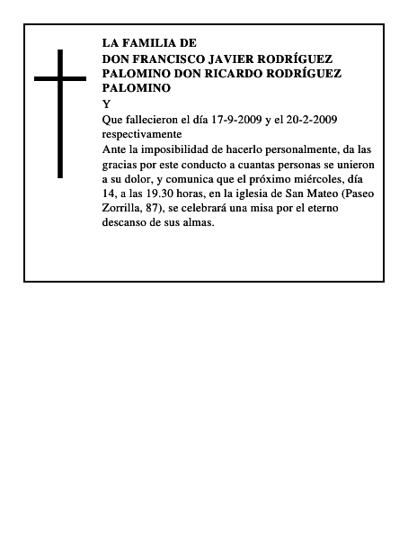 DON FRANCISCO JAVIER RODRÍGUEZ PALOMINO DON RICARDO RODRÍGUEZ PALOMINO