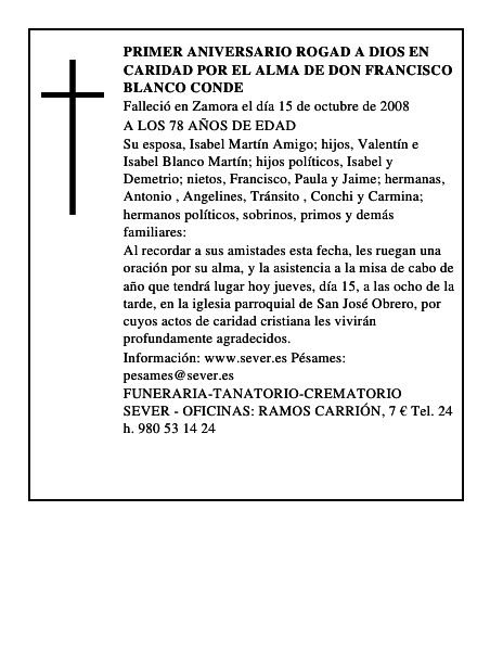 PRIMER ANIVERSARIO ROGAD A DIOS EN CARIDAD POR EL ALMA DE DON FRANCISCO BLANCO CONDE