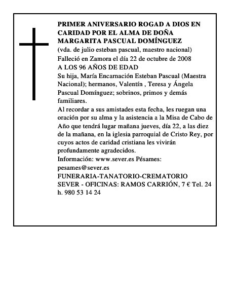 PRIMER ANIVERSARIO rogad a dios en caridad por el alma de DOÑA MARGARITA PASCUAL DOMÍNGUEZ