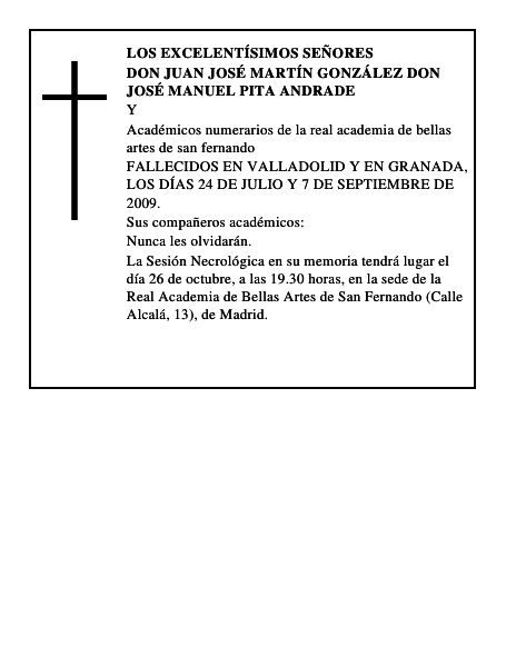 DON JUAN JOSÉ MARTÍN GONZÁLEZ DON JOSÉ MANUEL PITA ANDRADE
