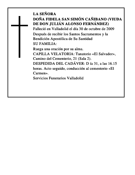 DOÑA FIDELA SAN SIMÓN CAÑIBANO (VIUDA DE DON JULIÁN ALONSO FERNÁNDEZ)