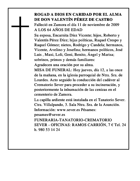 ROGAD A DIOS EN CARIDAD POR EL ALMA DE DON VALENTÍN PÉREZ DE CASTRO