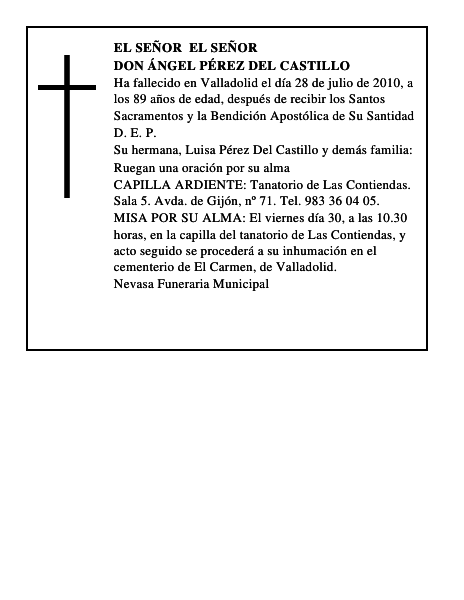Don Ángel Pérez Del Castillo