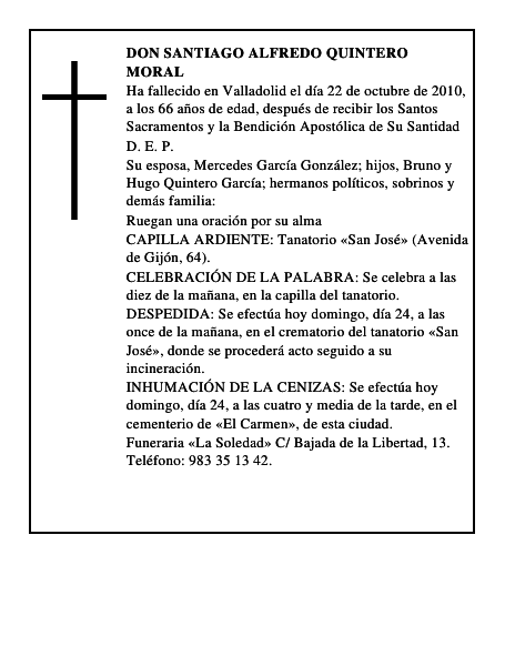 Don Santiago Alfredo Quintero Moral