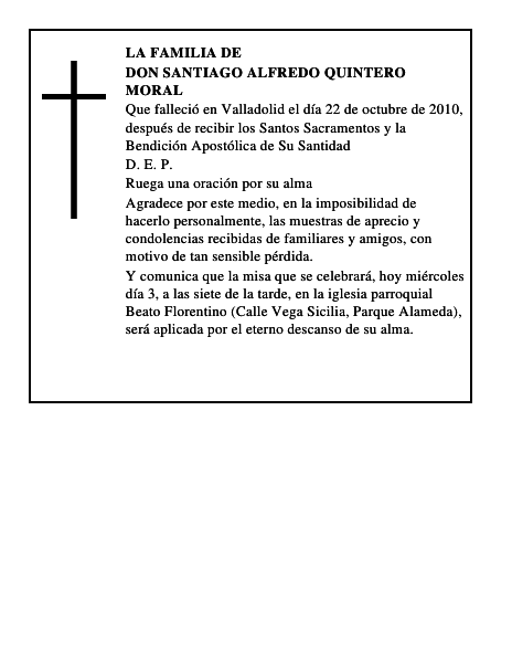Don Santiago Alfredo Quintero Moral