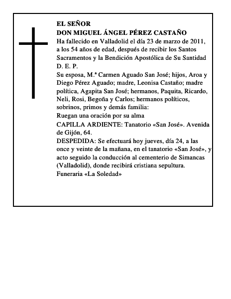 Don Miguel Ángel Pérez Castaño