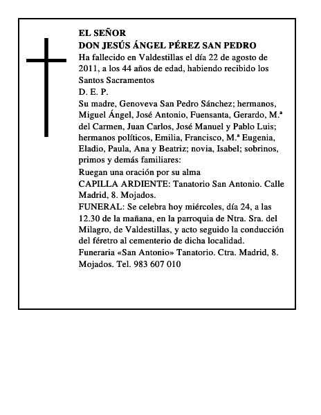 Don Jesús Ángel Pérez San Pedro