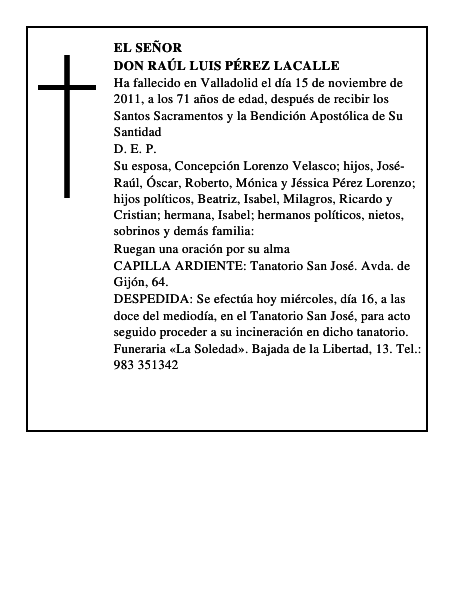 Don Raúl Luis Pérez Lacalle