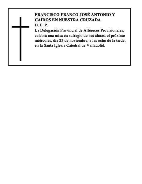 Francisco Franco José Antonio y CAÍDOS EN NUESTRA CRUZADA