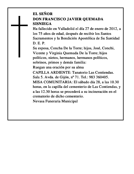 Don Francisco Javier Quemada Sisniega