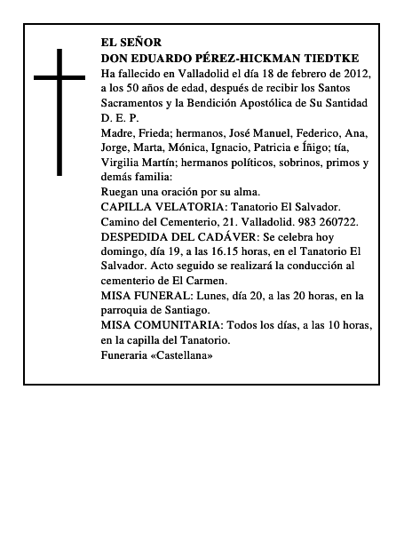 Don Eduardo Pérez-Hickman Tiedtke