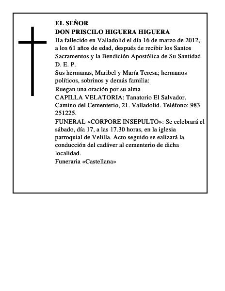 Don Priscilo Higuera Higuera