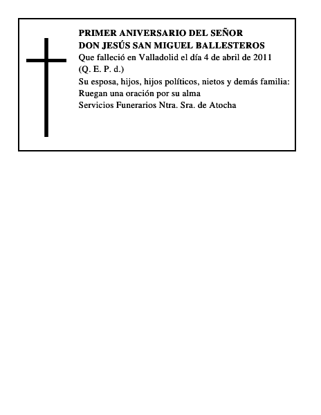 Don Jesús San Miguel Ballesteros