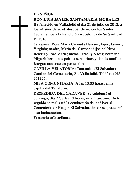 Don Luis Javier Santamaría Morales