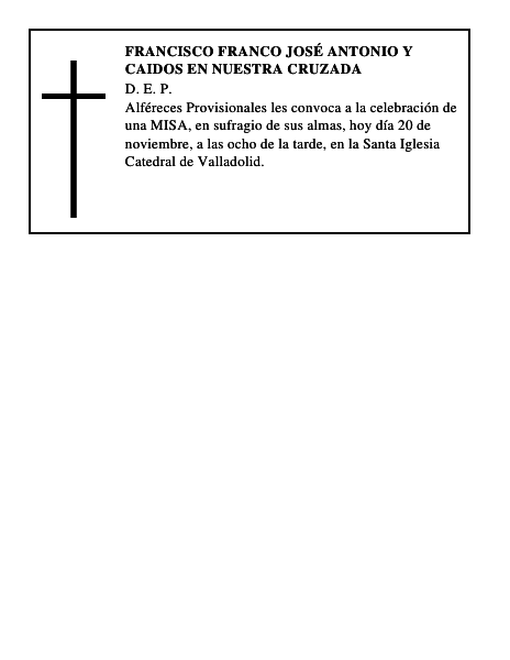 Francisco Franco José Antonio y CAIDOS EN NUESTRA CRUZADA