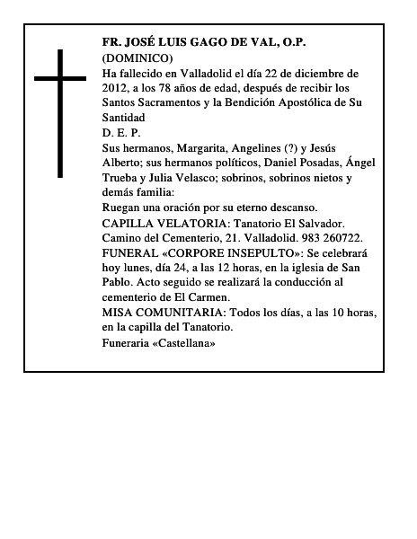 Fr. José Luis Gago de Val, O.P.