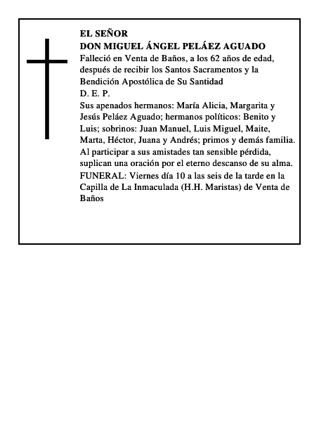 Don Miguel Ángel Peláez Aguado