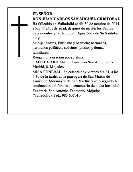 Don Juan Carlos San Miguel Cristóbal