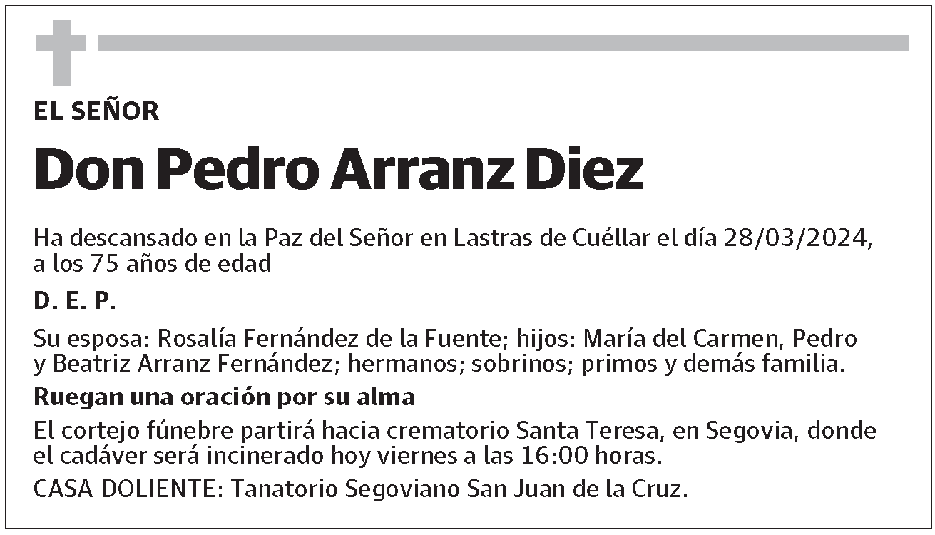 Pedro Arranz Diez | Esquela | El Norte de Castilla