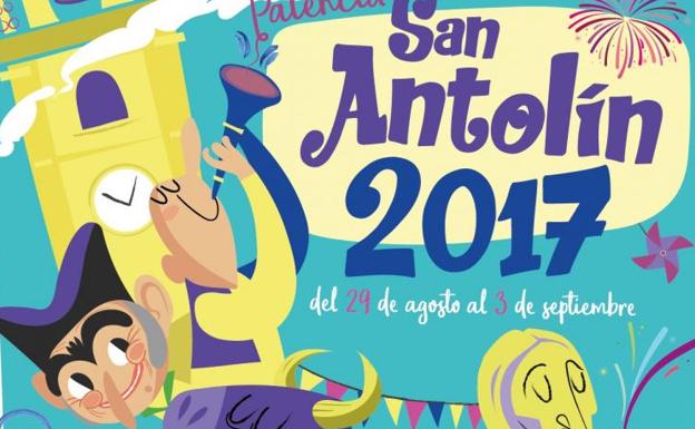 Programa de fiestas de San Antolín en Palencia 2017. Sábado 26 y domingo, 27