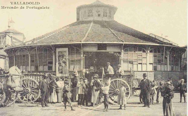 Estampas del Valladolid antiguo (V): el desaparecido mercado de Portugalete