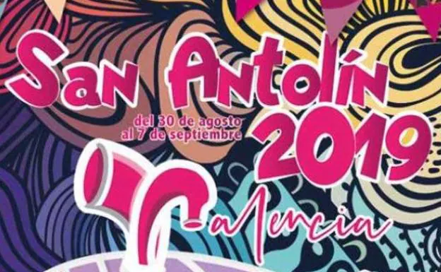 Programa, día a día, de las Fiestas de San Antolín 2019 en Palencia
