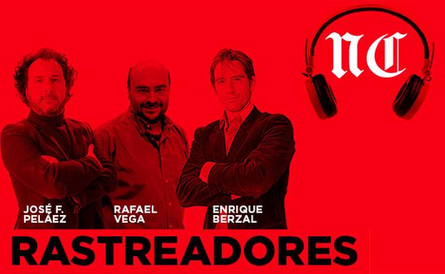 Escucha la nueva entrega del podcast 'Rastreadores'