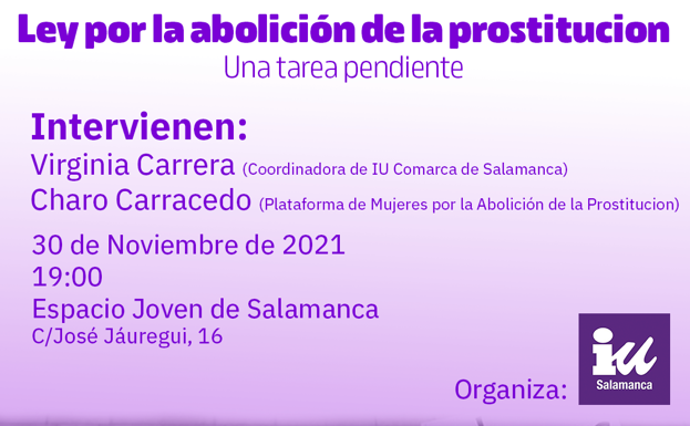 Izquierda Unida Salamanca organiza esta tarde un debate sobre la necesidad de una Ley por la abolición de la prostitución