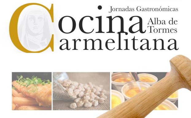 Alba de Tormes acoge del 8 al 17 de abril las III Jornadas de Cocina Carmelitana