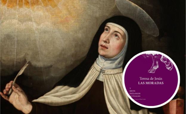 'Las moradas' de Teresa de Jesús, en diálogo