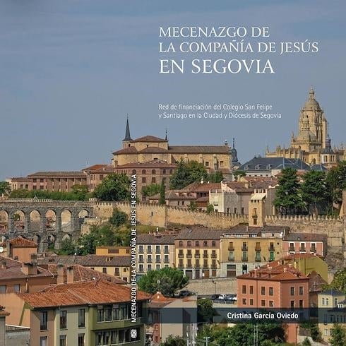 Las raíces segovianas de los jesuitas