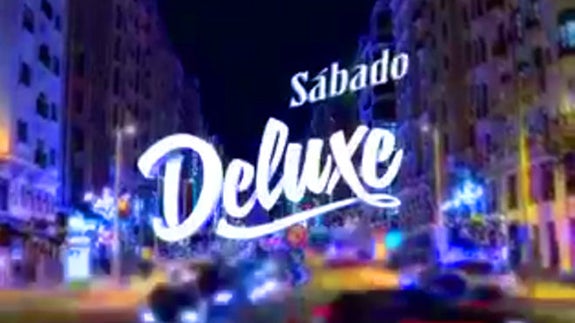 'Sábado Deluxe' adelanta el nombre de los invitados de esta semana